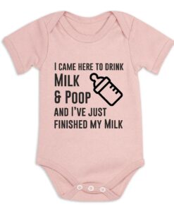 I Came Here to Drink Milk and Poop Short Sleeve Baby Vest Dusty Pink