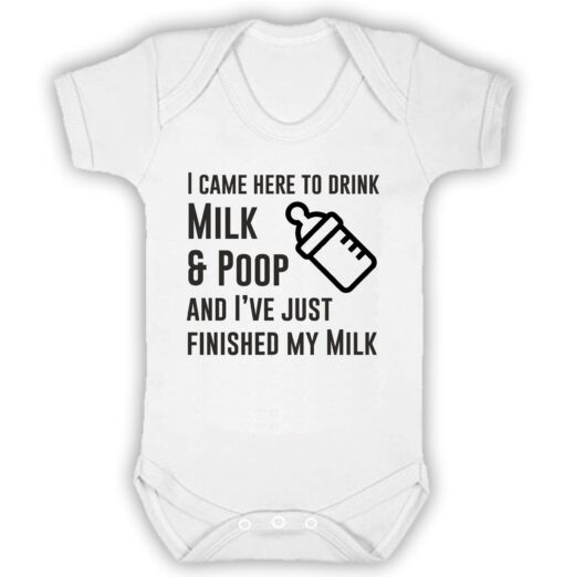 I Came Here to Drink Milk and Poop Short Sleeve Baby Vest White
